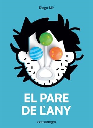 El pare de l’any | Mir, Diego | Cooperativa autogestionària