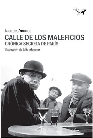 Calle de los Maleficios | Yonnet, Jacques | Cooperativa autogestionària
