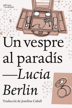 Un vespre al paradís | Berlin, Lucia | Cooperativa autogestionària