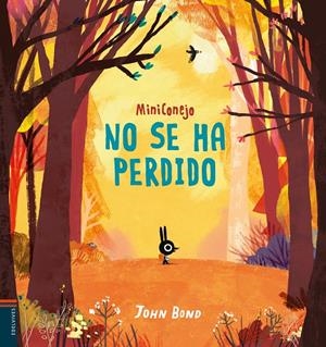 MiniConejo no se ha perdido | Bond, John | Cooperativa autogestionària