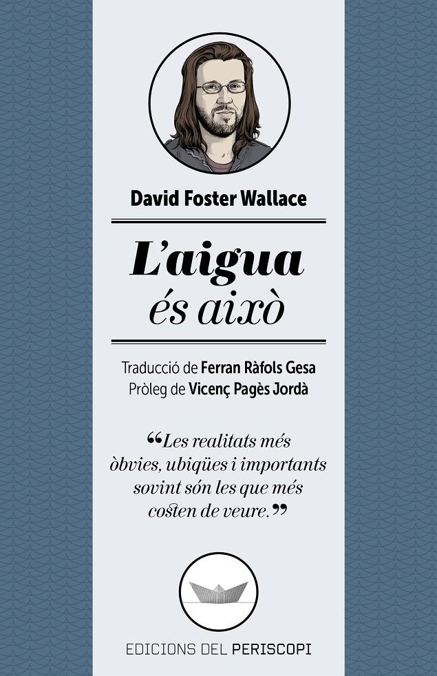 L'aigua és això | Foster Wallace, David | Cooperativa autogestionària