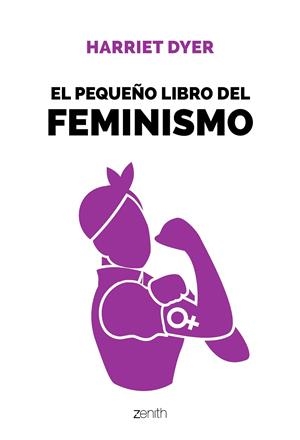 El pequeño libro del feminismo | Dyer, Harriet | Cooperativa autogestionària