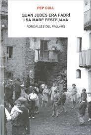 Quan Judes era fadrí i sa mare festejava | Coll, Pep