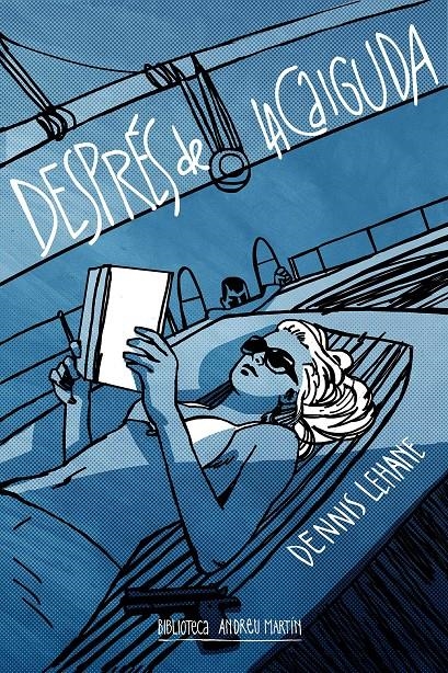 Després de la caiguda | Dennis Lehane | Cooperativa autogestionària