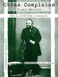 Obras completas | Mijail Bakunin