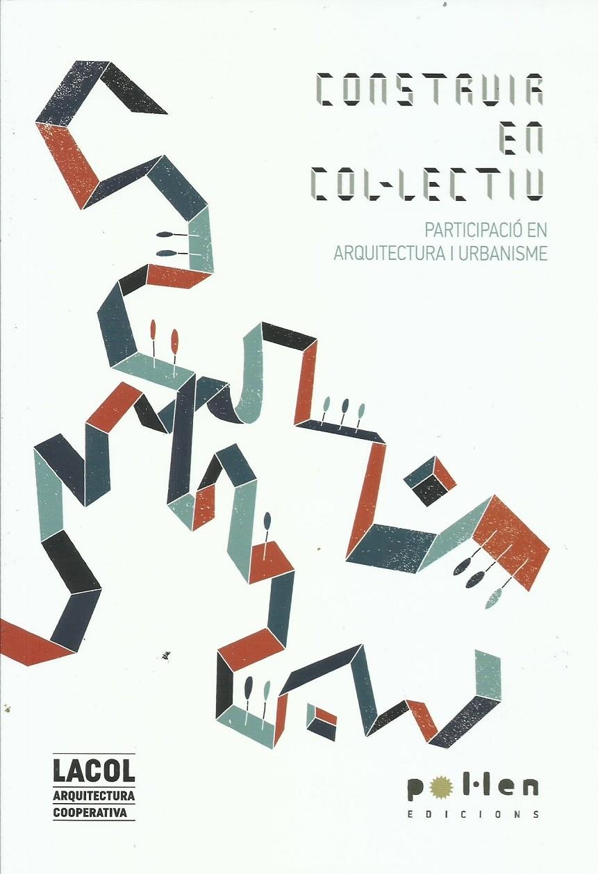 Construir en col·lectiu | LaCol