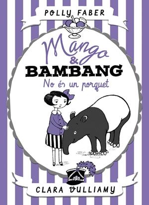Mango & Bambang. No és un porquet | Faber, Polly | Cooperativa autogestionària