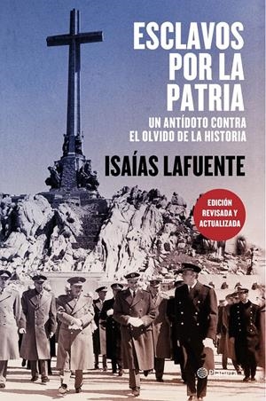 Esclavos por la patria | Lafuente, Isaías | Cooperativa autogestionària