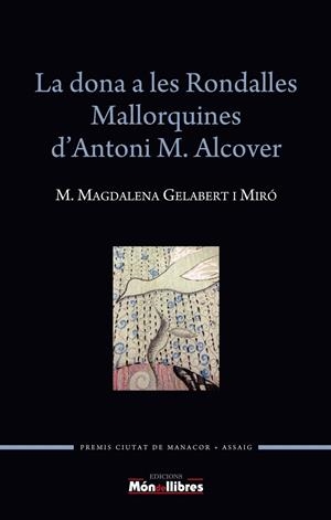 La dona a les Rondalles Mallorquines d'Antoni M. Alcover | Gelabert i Miró, Maria Magdalena | Cooperativa autogestionària
