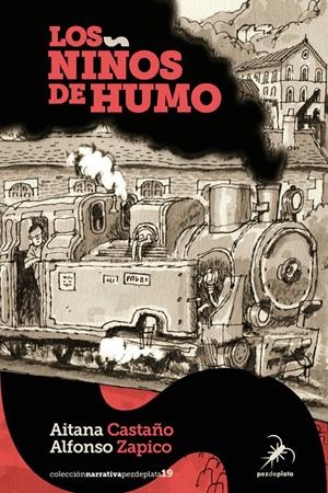 Los niños de humo | Zapico, Alfonso/Castaño, Aitana | Cooperativa autogestionària