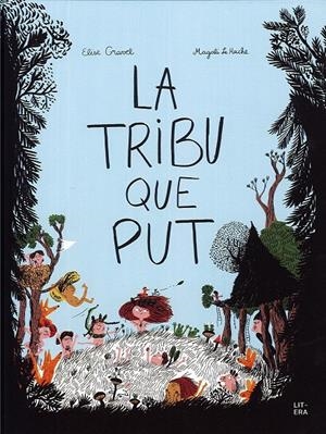 La tribu que put | Gravel, Elise/Le Huche, Magali | Cooperativa autogestionària