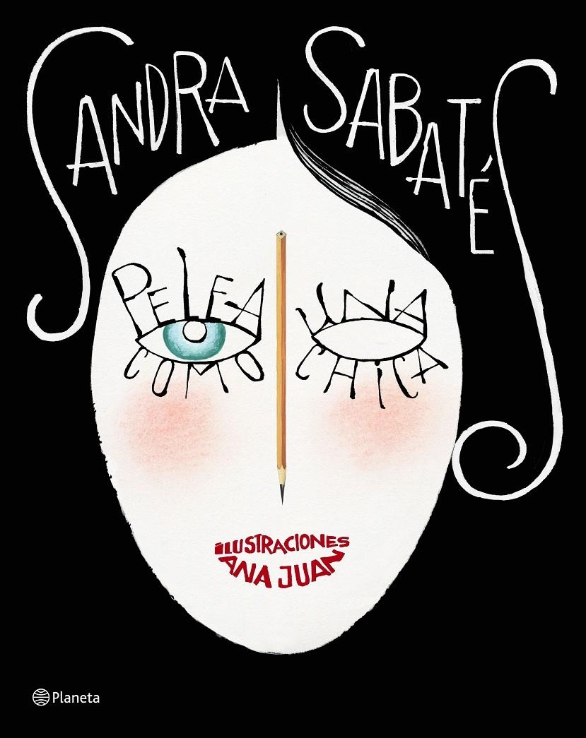 Pelea como una chica | Sabatés, Sandra/Juan, Ana | Cooperativa autogestionària