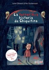 La terrorífica historia de Chiquitina | Lena Ollmark i Per Gustavsson | Cooperativa autogestionària