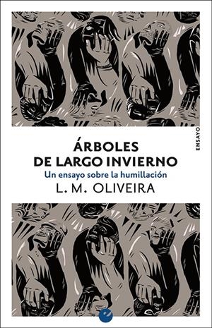 Árboles de largo invierno | Oliveira, L. M.