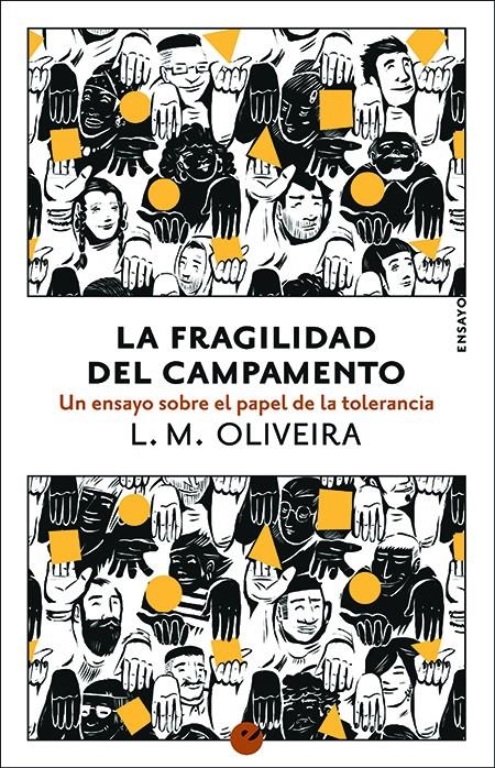 La fragilidad del campamento | Oliveira, L. M. | Cooperativa autogestionària