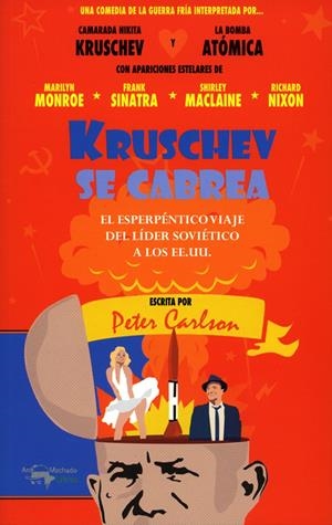 Kruschev se cabrea | Carlson, Peter | Cooperativa autogestionària