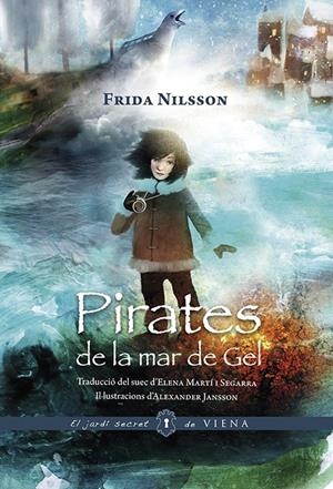 Pirates de la mar de Gel | Nilsson, Frida | Cooperativa autogestionària