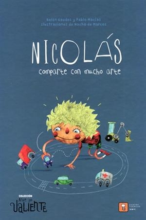 Nicolás comparte con mucho arte | Belen Gaudes y Pablo Macías; Nacho de Marcos | Cooperativa autogestionària