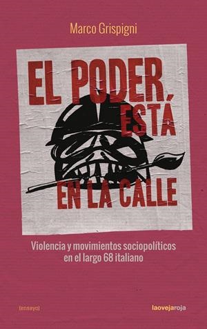 El poder está en la calle | Marco Grispigni | Cooperativa autogestionària