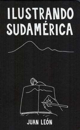Ilustrando Sudamérica | León García, Juan | Cooperativa autogestionària