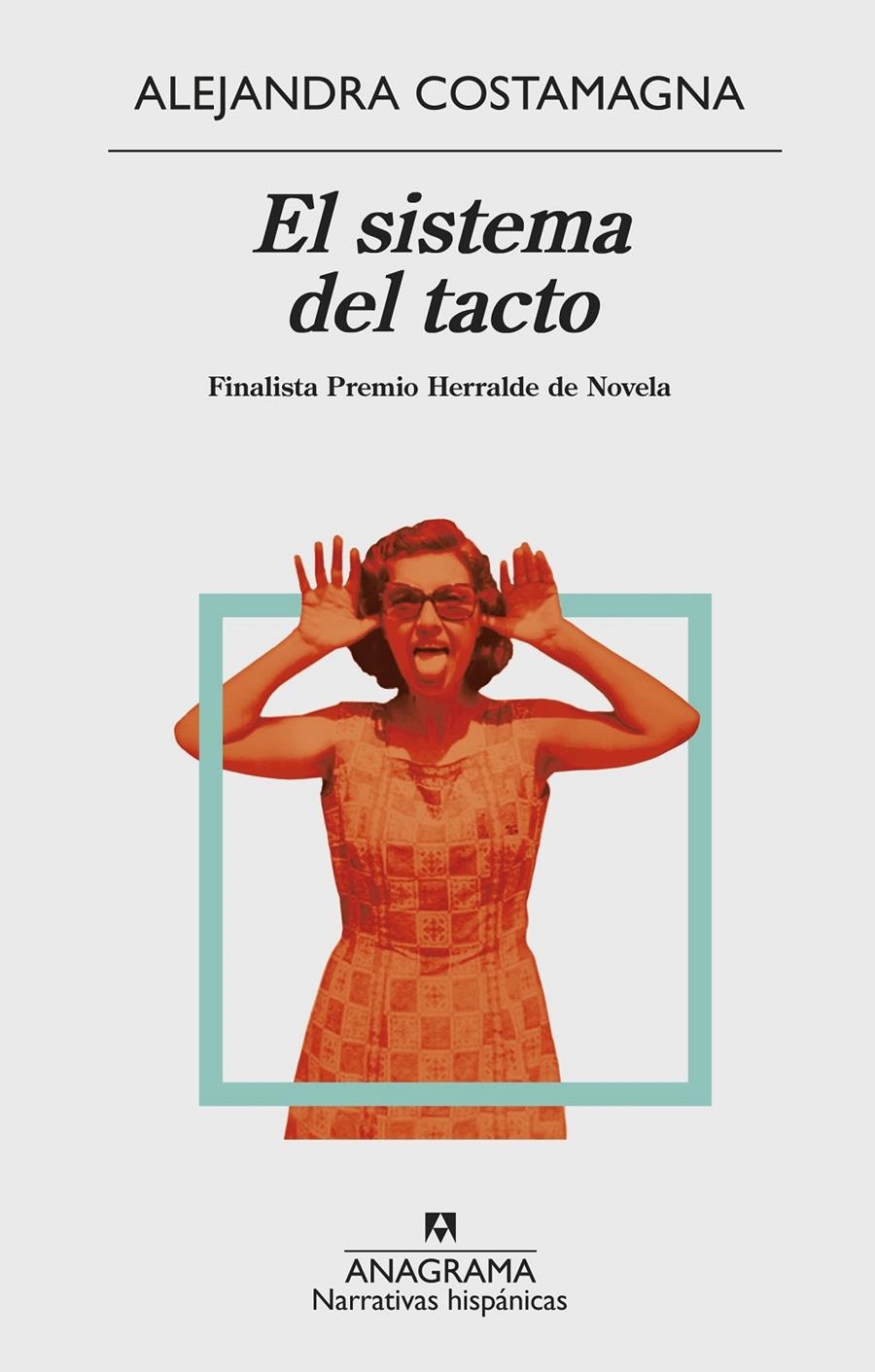El sistema del tacto | Costamagna, Alejandra | Cooperativa autogestionària