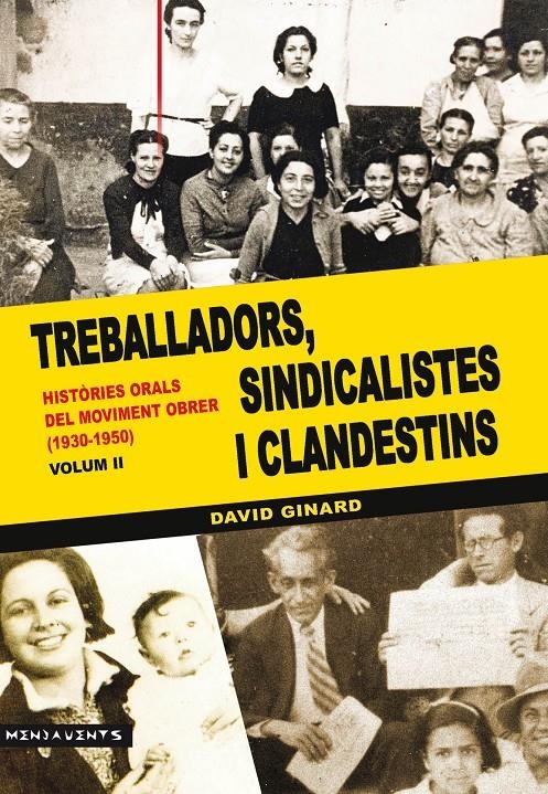 Treballadors, sindicalistes i clandestins | Ginard i Féron, David | Cooperativa autogestionària