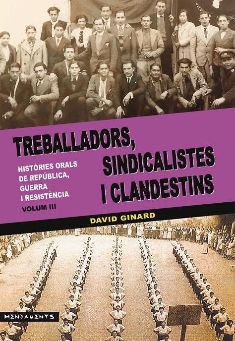Treballadors, sindicalistes i clandestins | Ginard i Féron, David | Cooperativa autogestionària