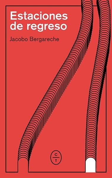Estaciones de regreso | Bergareche Mendoza, Jacobo | Cooperativa autogestionària