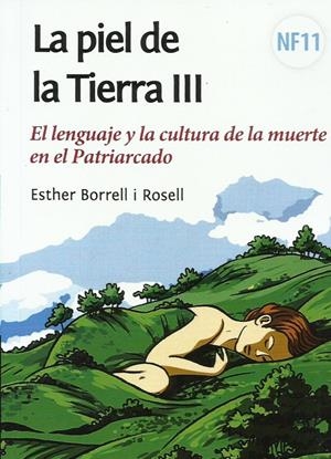 La piel de la Tierra III | Borrell Rosell, Esther | Cooperativa autogestionària