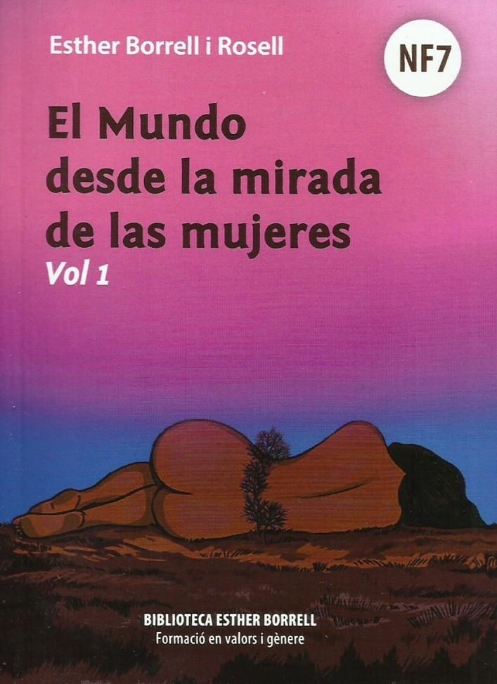 El mundo desde la mirada de las mujeres I | Borrell Rosell, Esther | Cooperativa autogestionària
