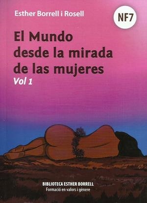 El mundo desde la mirada de las mujeres I | Borrell Rosell, Esther | Cooperativa autogestionària