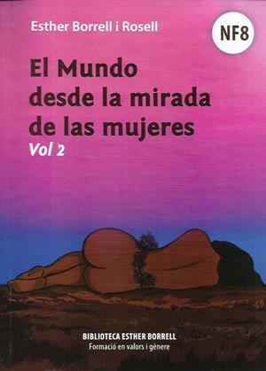 El mundo desde la mirada de las mujeres II | Borrell Rosell, Esther | Cooperativa autogestionària