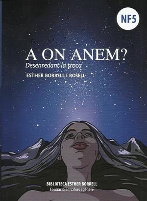 A on anem? | Borrell Rosell, Esther | Cooperativa autogestionària