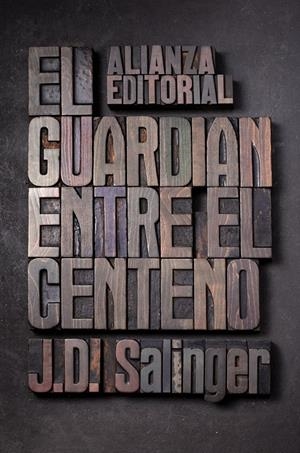 El guardián entre el centeno | Salinger, J. D.