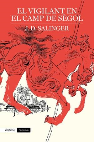 El vigilant en el camp de sègol | Salinger, J. D.