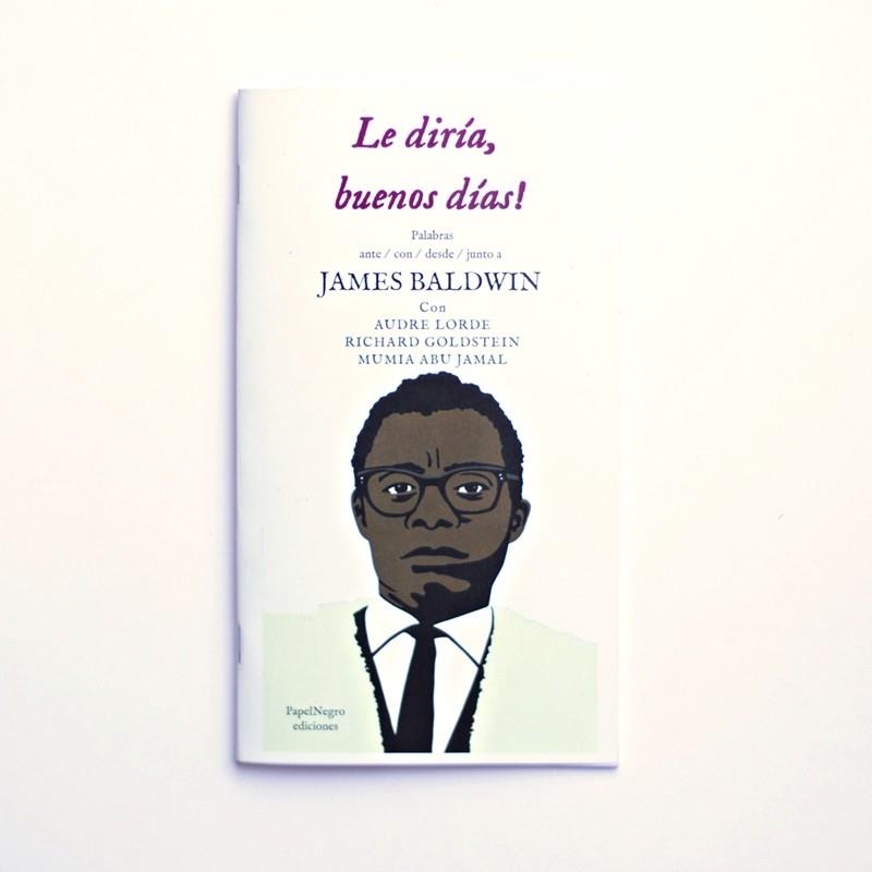 Le diría, buenos días! | James Baldwin | Cooperativa autogestionària