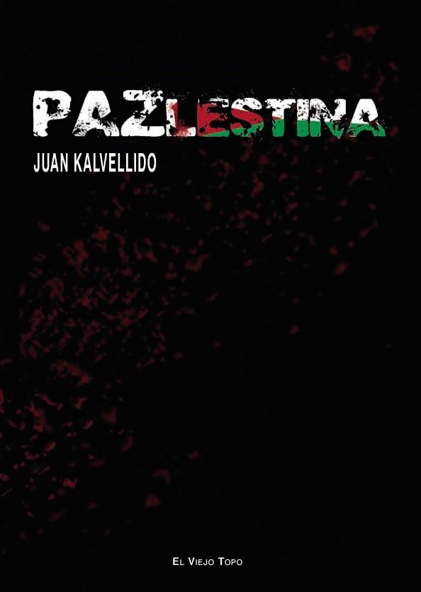 Pazlestina | Kalvellido, Juan