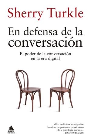 En defensa de la conversación | Turkle, Sherry