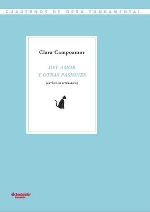 Del amor y otras pasiones | Campoamor Rodríguez, Clara | Cooperativa autogestionària