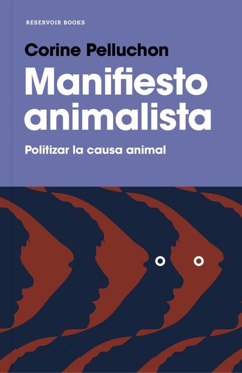 Manifiesto animalista | Pelluchon, Corine | Cooperativa autogestionària