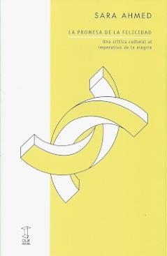 La promesa de la felicidad | Ahmed, Sara | Cooperativa autogestionària
