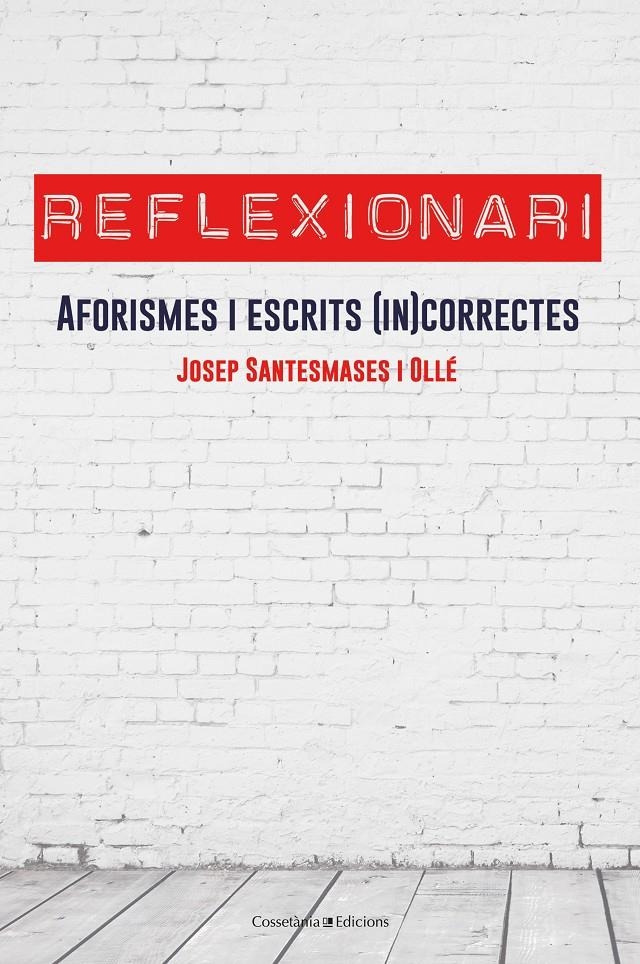 Reflexionari | Santesmases i Ollé, Josep | Cooperativa autogestionària