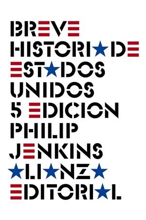 Breve historia de Estados Unidos | Jenkins, Philip