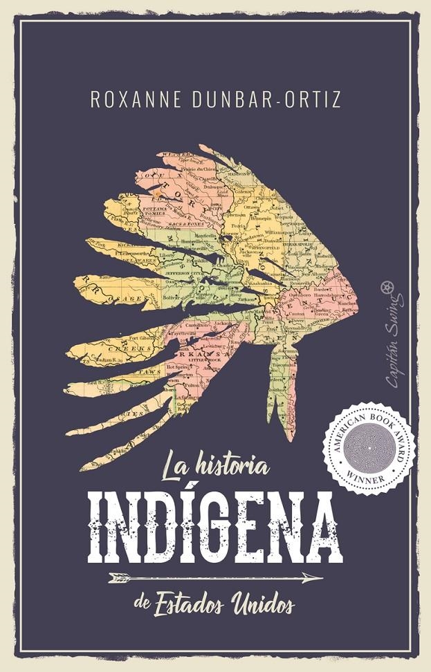 La historia indígena de los Estados Unidos | Roxanne Dunbar-Ortiz