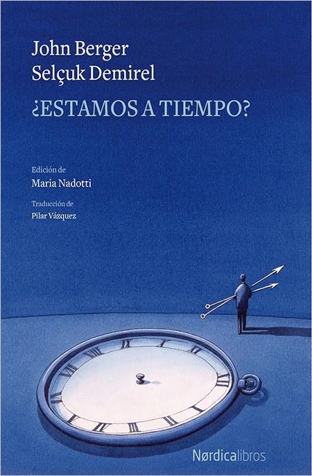 ¿Estamos a tiempo? | Berger, John | Cooperativa autogestionària