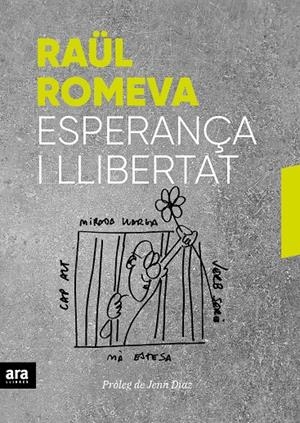 Esperança i llibertat | Romeva i Rueda, Raül | Cooperativa autogestionària