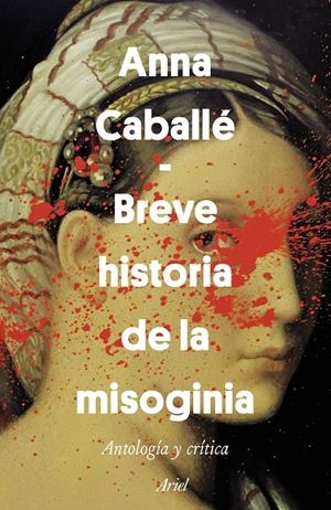 Breve historia de la misoginia | Caballé Masforroll, Anna | Cooperativa autogestionària