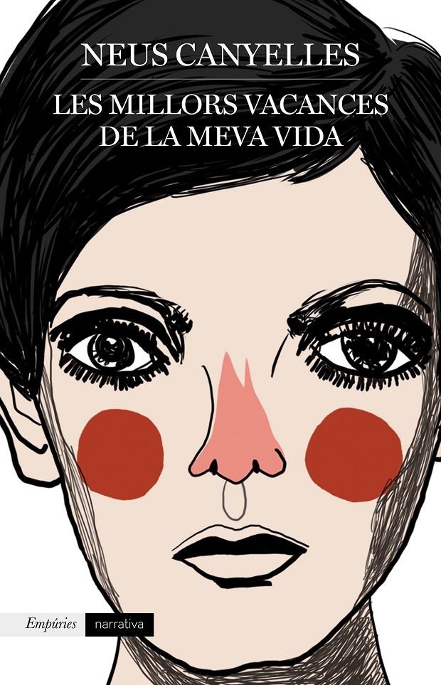 Les millors vacances de la meva vida | Canyelles Estapé, Neus | Cooperativa autogestionària