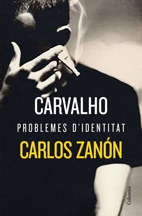 Carvalho: Problemes d'identitat | Zanón, Carlos