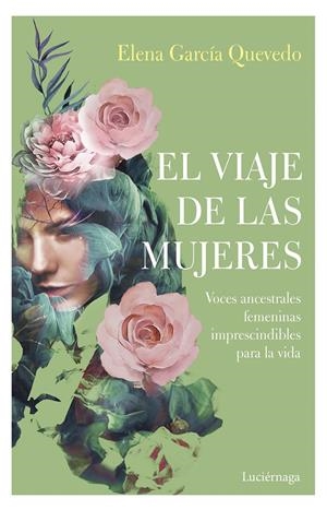 El viaje de las mujeres | García Quevedo, Elena
